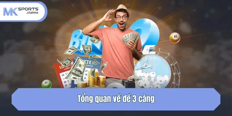 Tổng quan về đề 3 càng